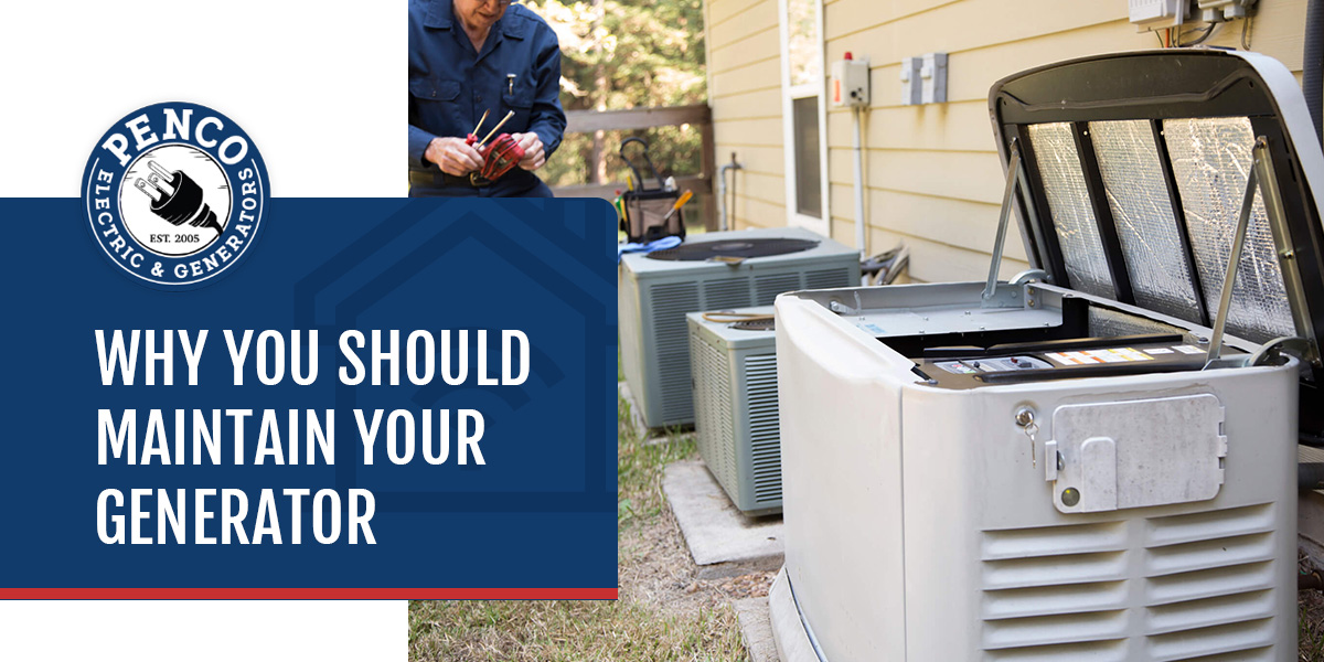 why you should maintain your generator